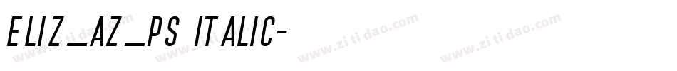 ELIZ_AZ_PS Italic字体转换